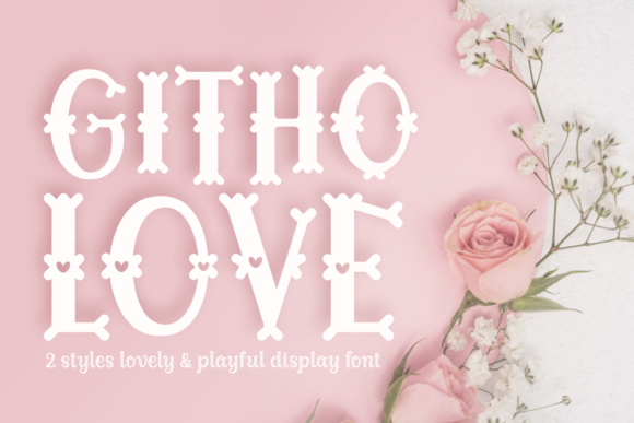 Githo Love Font for Modern Branding and Design